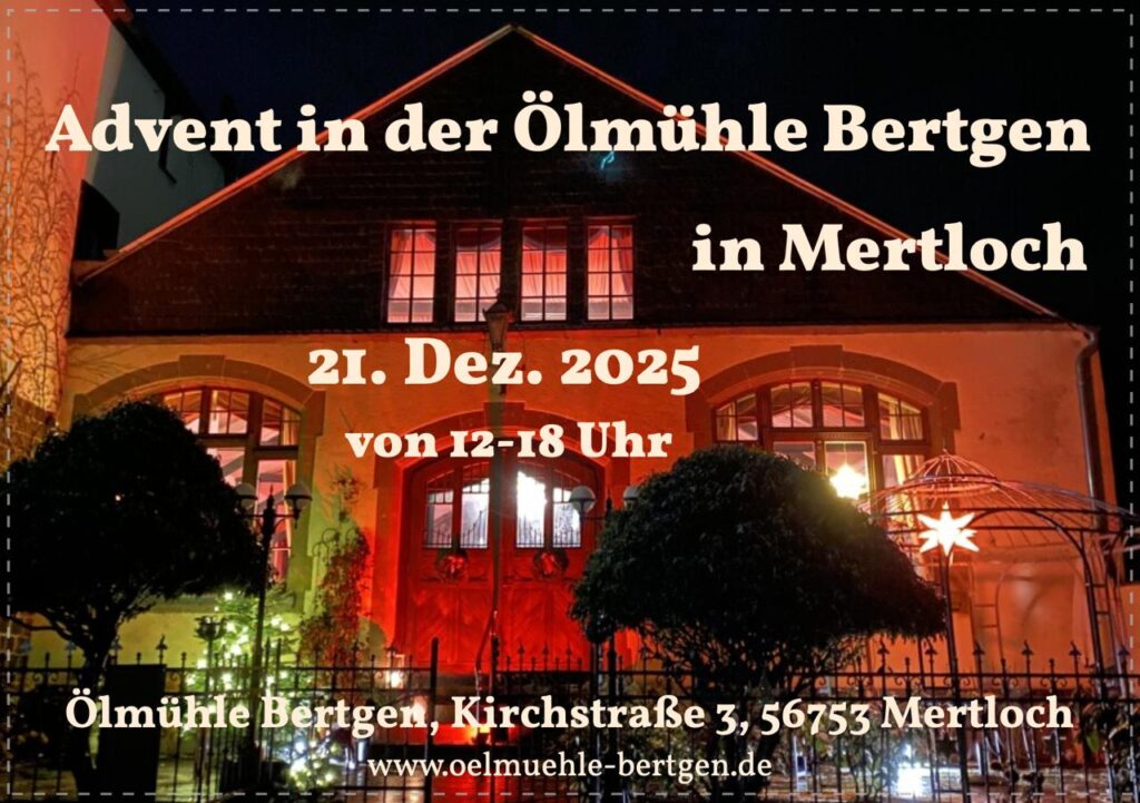 Frontansicht des beleuchteten Gebäudes der Ölmühle Bertgen bei Nacht, mit Veranstaltungshinweisen für eine Adventsfeier am 21. Dezember 2025 in Mertloch.